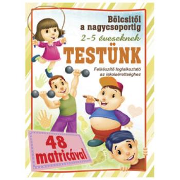 Bölcsitől a nagycsoportig - Testünk kép