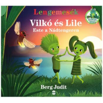 Lengemesék - Vilkó és Lile 4. - Este a Nádtengeren kép