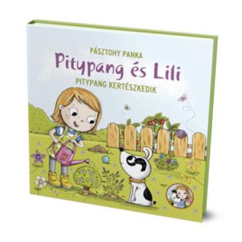 Pitypang és Lili - Pitypang kertészkedik kép