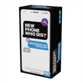 Wdym, new phone, who dis? Cenzúrázatlan tartalom kép