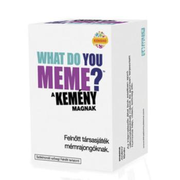 What do you meme? A kemény magnak kép