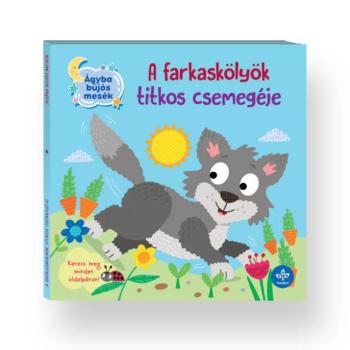 A farkaskölyök titkos csemegéje – Ágyba bújós mesék kép
