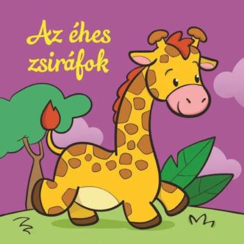 Az éhes zsiráfok – Állati kalandok – Szivacskönyv kép