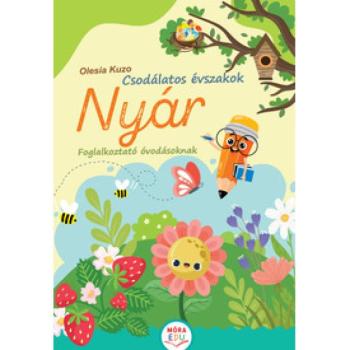 Csodálatos évszakok – Nyár - Foglalkoztató óvodásoknak kép