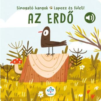 Simogató hangok – Lapozz és fülelj! - Az erdő kép