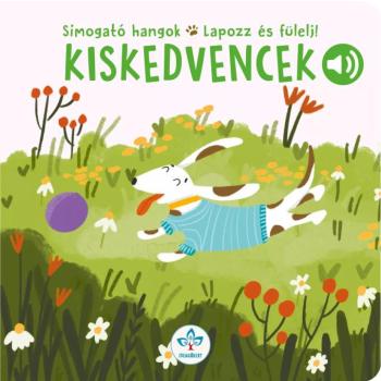 Simogató hangok – Lapozz és fülelj! - Kiskedvencek kép