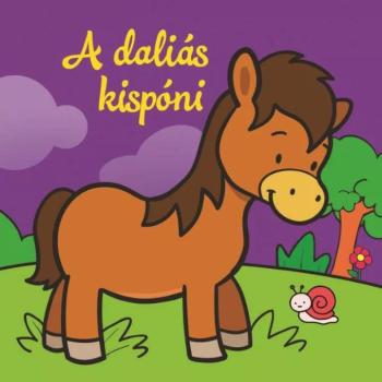 A daliás kispóni – Állati kalandok – Szivacskönyv kép