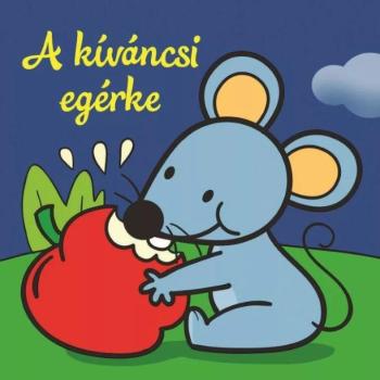 A kíváncsi egérke – Állati kalandok – Szivacskönyv kép