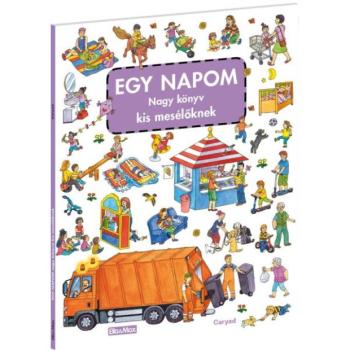 EGY NAPOM nagy könyve kis mesélöknek kép