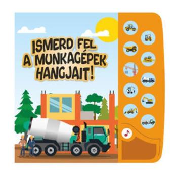 Ismerd fel a munkagépek hangjait! kép