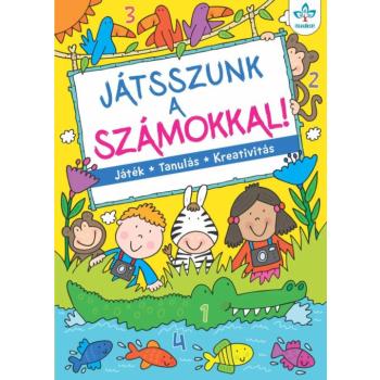 Játsszunk a számokkal! – Játék, tanulás, kreativitás kép